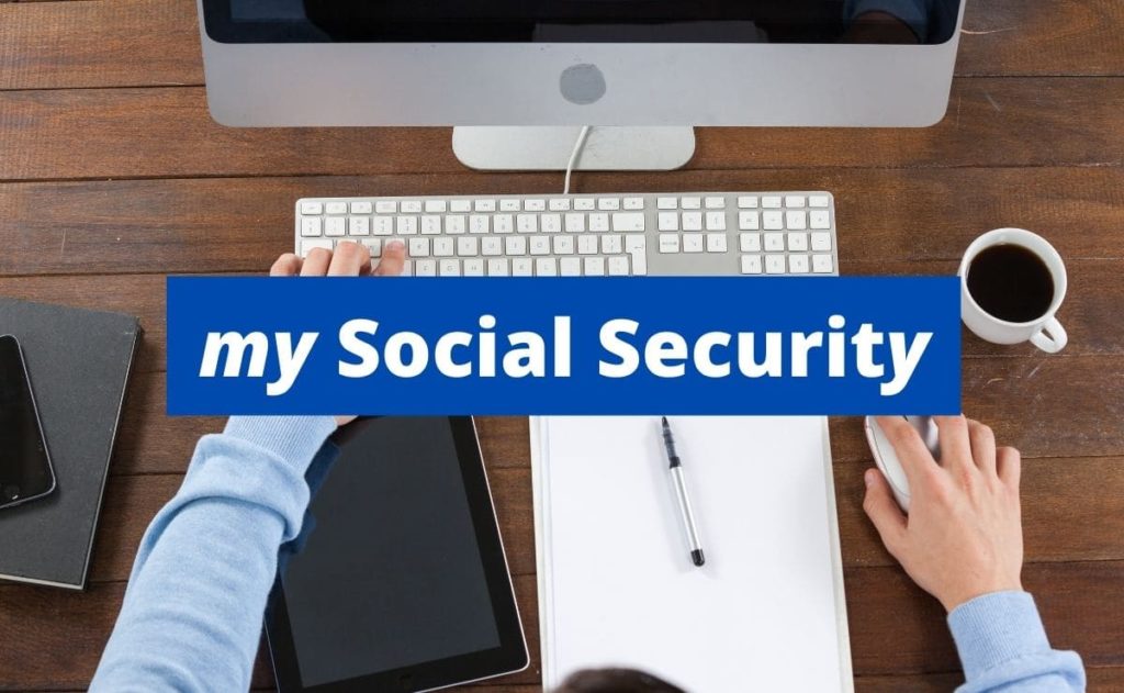 Find out how to create an online account on My Social Security