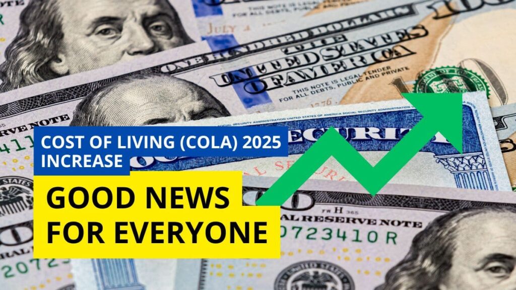 Cost Of Living Increase 2025 - date of payments with a big increase