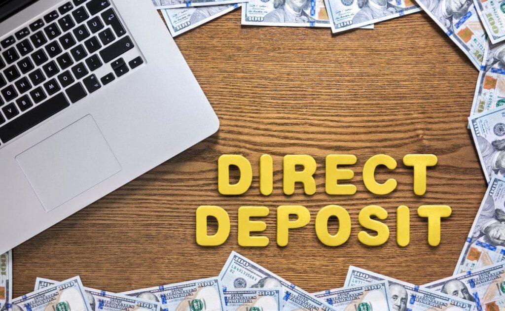 Direct Deposit is a fast option to get Social Security checks