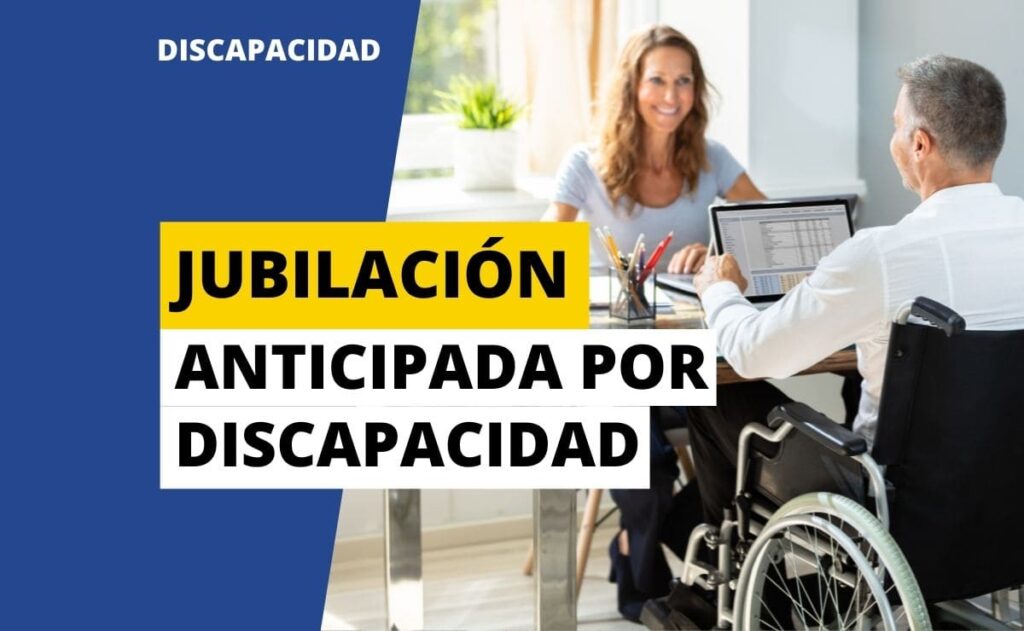 Jubilación anticipada por discapacidad