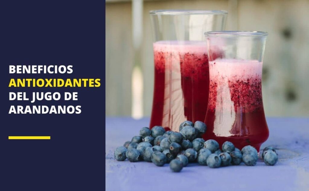 Beneficios antioxidantes del jugo de arándanos