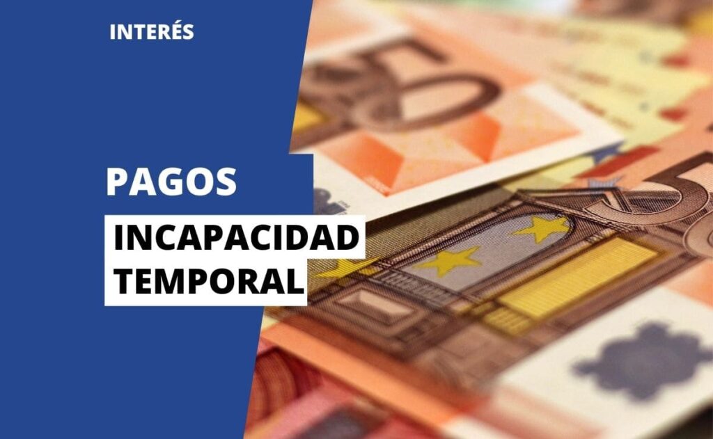 Pagos incapacidad temporal