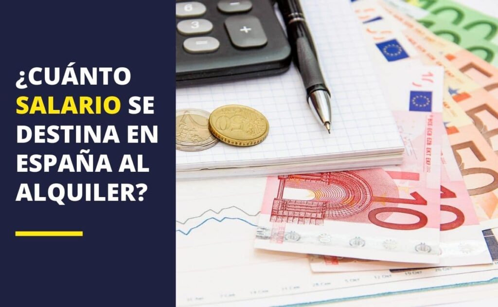 Salario destinado al alquiler en España