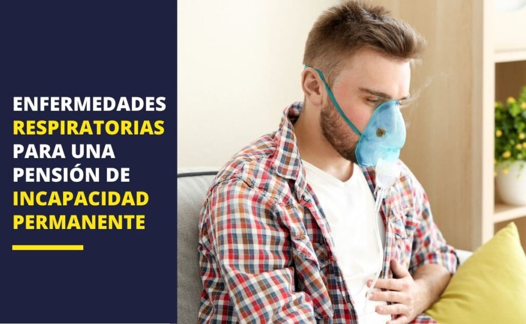 Enfermedades respiratorias pensión incapacidad permanente