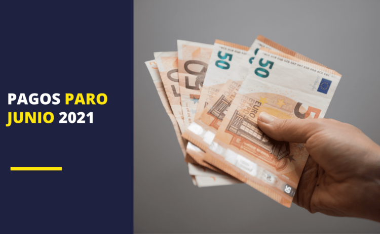 pagos paro junio 2021