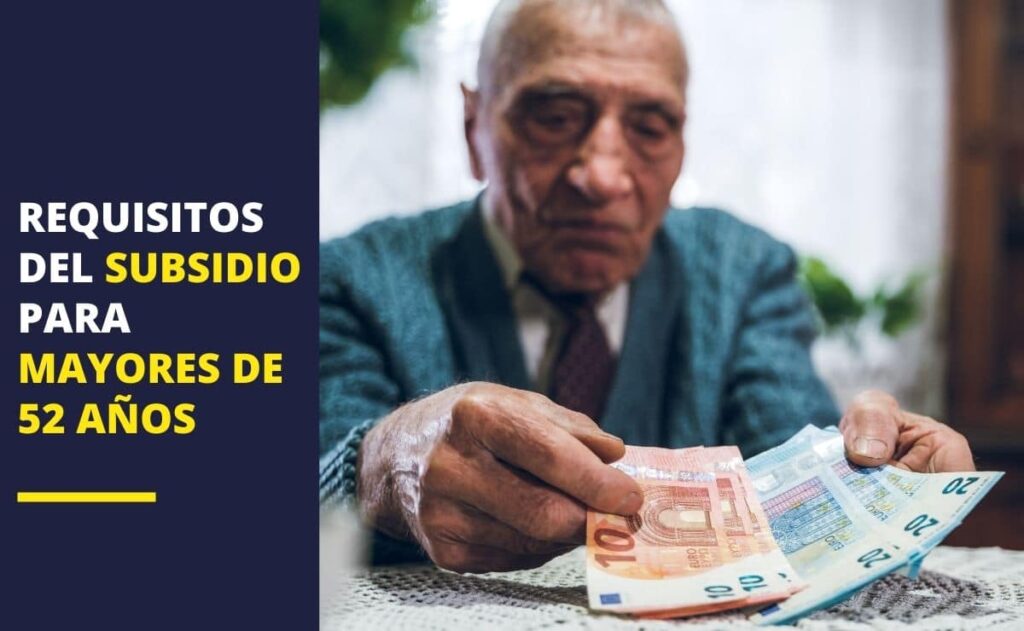 Subsidio personas mayores 52 años