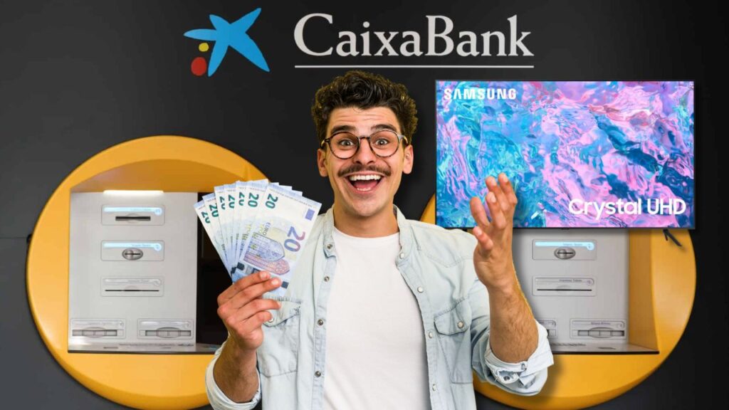 Caixabank te regala 250 euros o una TV de 55" si cumples este requisito